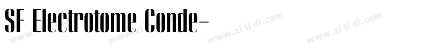 SF Electrotome Conde字体转换 SF Electrotome Conde字体转换
